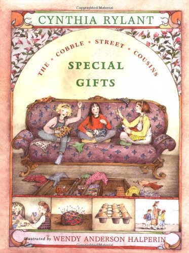 Special Gifts (Cobble Street Cousins, Book 3) (9780689817144) by Rylant, Cynthia