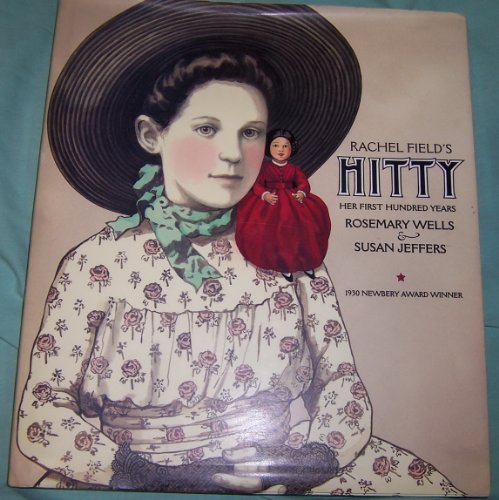 Imagen de archivo de Rachel Field's Hitty: Her First Hundred Years a la venta por funyettabooks