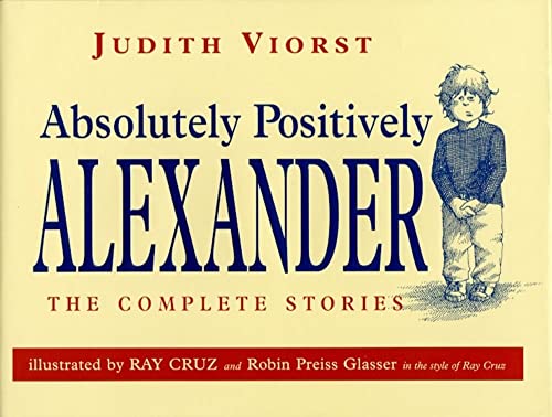 9780689817731: Absolutely Positively Alexander: The Complete Stories (Alexander (Hardcover))