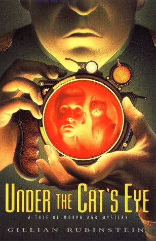 Stock image for Under the Cat's Eye : A Tale of Morph and Mystery for sale by Better World Books