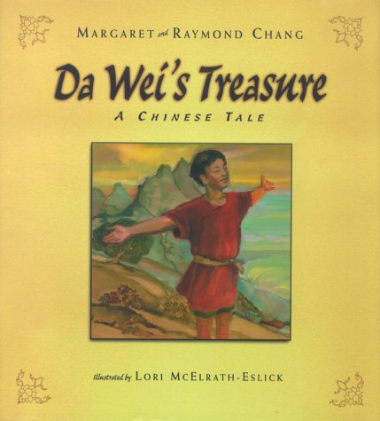 Stock image for Da Wei's Treasure : A Chinese Tale for sale by Better World Books