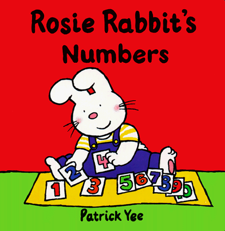 Stock image for Rosie Rabbit's NUMBERS for sale by Wonder Book