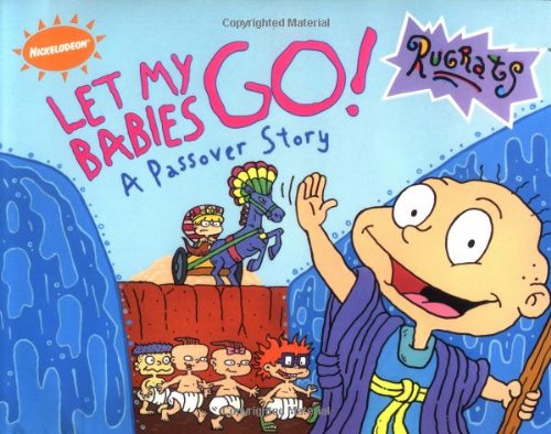 Stock image for Let My Babies Go!: A Passover Story for sale by Wonder Book