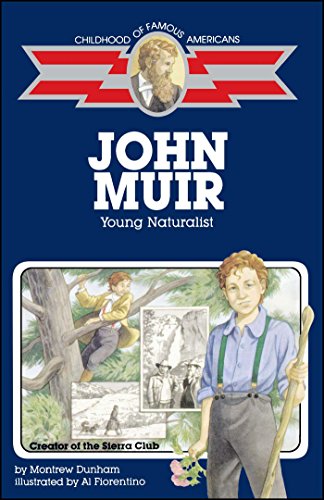 9780689819964: John Muir: Young Naturalist (Childhood of Famous Americans)
