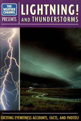 Beispielbild fr Weather Channel Lightning And Thunderstorms zum Verkauf von Wonder Book