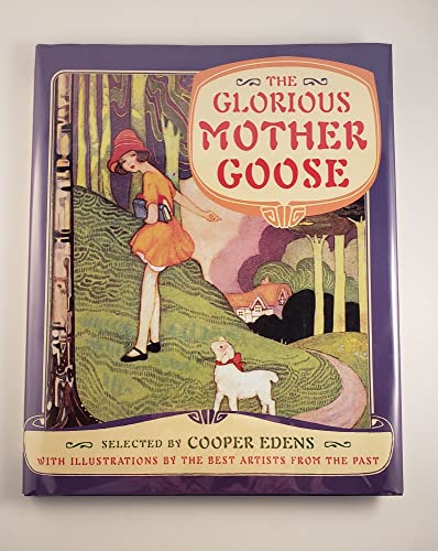 Beispielbild fr The Glorious Mother Goose Reissue zum Verkauf von Goodwill