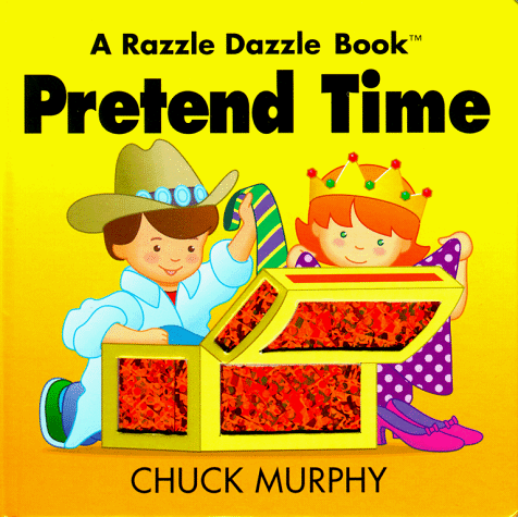 9780689820557: Pretend Time: A Razzle Dazzle Book