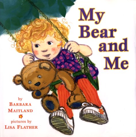 Beispielbild fr My Bear and Me zum Verkauf von Better World Books