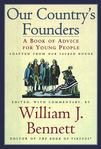 Imagen de archivo de Our Country's Founders: A Book of Advice for Young People a la venta por SecondSale