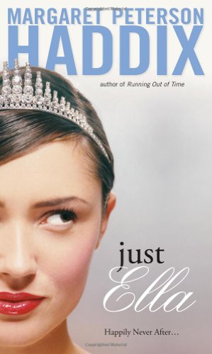 9780689821868: Just Ella: Sequel to Cinderella (Palace Chronicles)