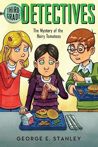 9780689822094: The Mystery of the Hairy Tomatoes: Volume 3 (Third Grade Detectives)