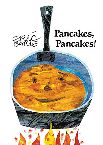Stock image for Pancakes, Pancakes! (The World of Eric Carle) for sale by SecondSale