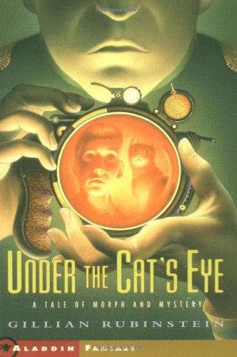 Beispielbild fr Under the Cat's Eye: A Tale of Morph and Mystery (Aladdin Fantasy) zum Verkauf von SecondSale