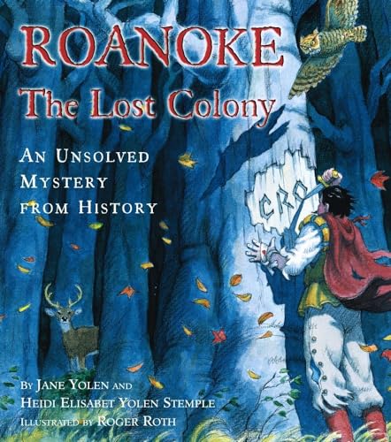 Beispielbild fr Roanoke, the Lost Colony: An Unsolved Mystery from History zum Verkauf von ThriftBooks-Atlanta