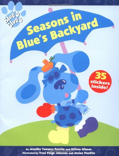 Imagen de archivo de Seasons in Blue's Backyard a la venta por ThriftBooks-Atlanta