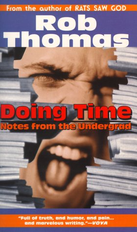 Beispielbild fr Doing Time : Notes from the Undergrad zum Verkauf von Better World Books