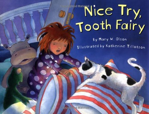 Beispielbild fr Nice Try, Tooth Fairy zum Verkauf von ZBK Books
