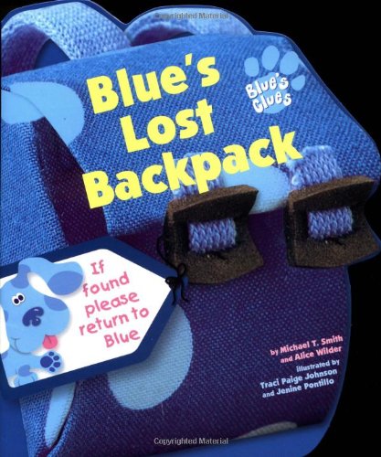 Beispielbild fr Blue's Lost Backpack zum Verkauf von Better World Books