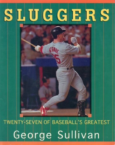 Stock image for Sluggers: Twenty-Seven Of Baseball's Greatest for sale by Gulf Coast Books