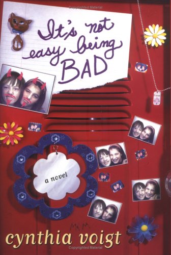 9780689824739: It's Not Easy Being Bad (Bad Girls)