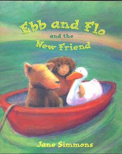 Beispielbild fr Ebb and Flo and the New Friend zum Verkauf von Better World Books