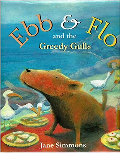 9780689824845: Ebb And Flo And The Greedy Gulls