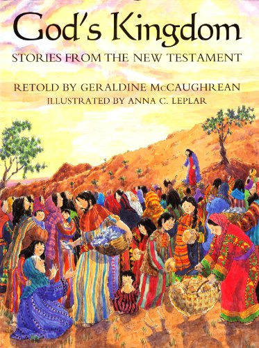 Stock image for God's Kingdom : Stories from the New Testament for sale by Better World Books