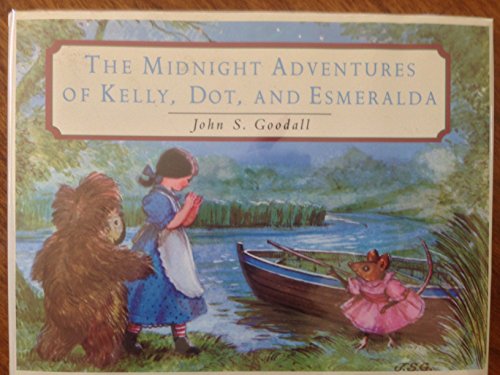 9780689825644: The MIDNIGHT ADVENTURES OF KELLY, DOT, AND ESMERALDA