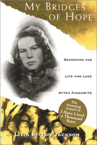 Beispielbild fr My Bridges of Hope: Searching for Life and Love After Auschwitz zum Verkauf von Lowry's Books