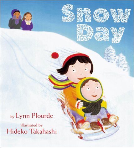 Snow Day (9780689826009) by Plourde, Lynn