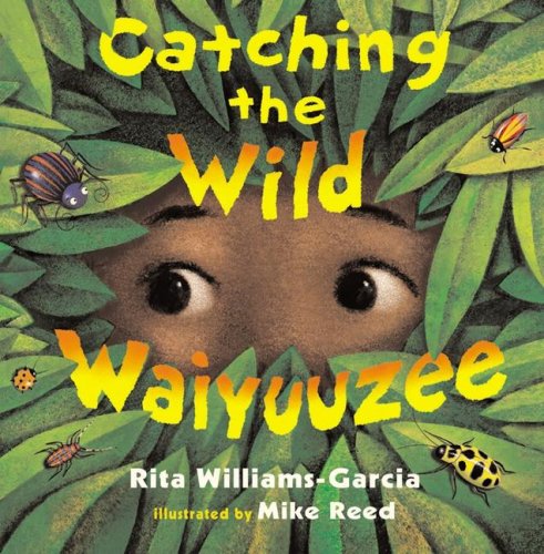 9780689826016: Catching the Wild Waiyuuzee