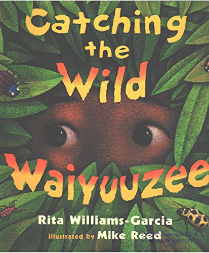9780689826016: Catching The Wild Waiyuuzee