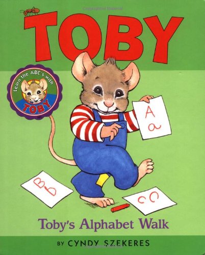 Beispielbild fr Tobys Alphabet Walk (Toby, 2) zum Verkauf von Gulf Coast Books