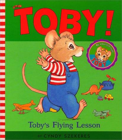 Beispielbild fr Toby's Flying Lesson zum Verkauf von Wonder Book