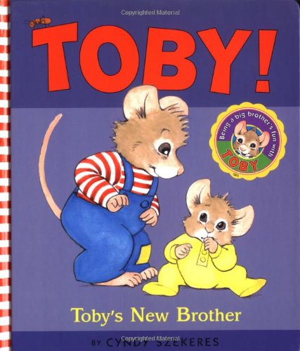 Stock image for Toby: Toby's New Brother for sale by Jenson Books Inc