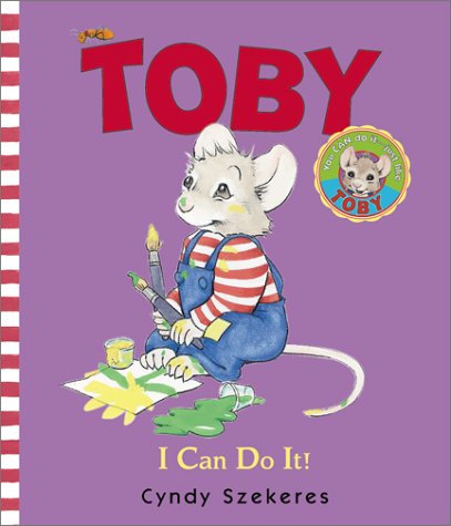 Imagen de archivo de Toby: I Can Do It! a la venta por ThriftBooks-Dallas