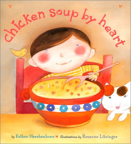 Stock image for Chicken Soup By Heart for sale by Your Online Bookstore