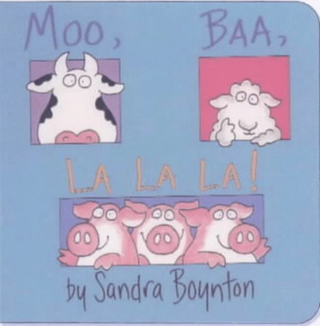 9780689827228: Moo, Baa, La La La!