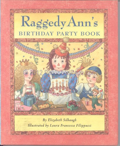 Stock image for Raggedy Ann's Birthday Party Book for sale by Wonder Book