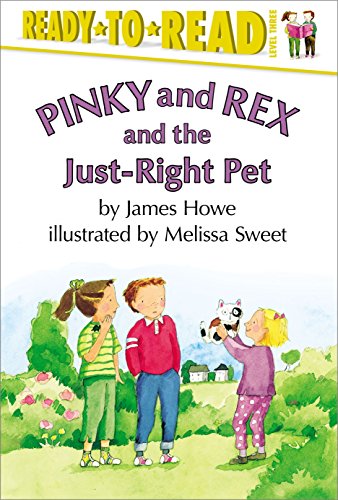 Beispielbild fr Pinky and Rex and the Just-Right Pet : Ready-To-Read Level 3 zum Verkauf von Better World Books