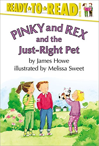 Imagen de archivo de Pinky and Rex and the Just-Right Pet : Ready-To-Read Level 3 a la venta por Better World Books