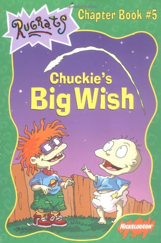 Imagen de archivo de Chuckie's Big Wish (Rugrats Chapter Books) a la venta por Wonder Book