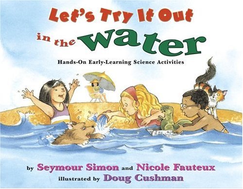9780689829192: Let's Try It Out in the Water: Hands-On Early-Learning Science Activities