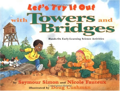 Beispielbild fr Let's Try It Out with Towers and Bridges : Hands-On Early-Learning Activities zum Verkauf von Books of the Smoky Mountains