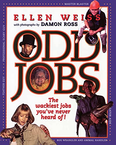 Stock image for Odd Jobs : The Wackiest Jobs You've Never Heard Of for sale by Better World Books