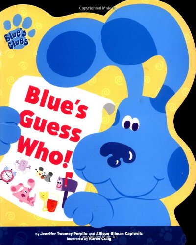 Stock image for Blue's Guess Who! Blue's Clues for sale by Alf Books