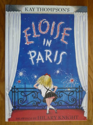 Stock image for Eloise in Paris - Limited/Numbered Edition for sale by Books Tell You Why  -  ABAA/ILAB