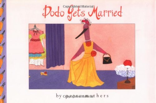9780689830181: Dodo Gets Married (Anne Schwartz Books)