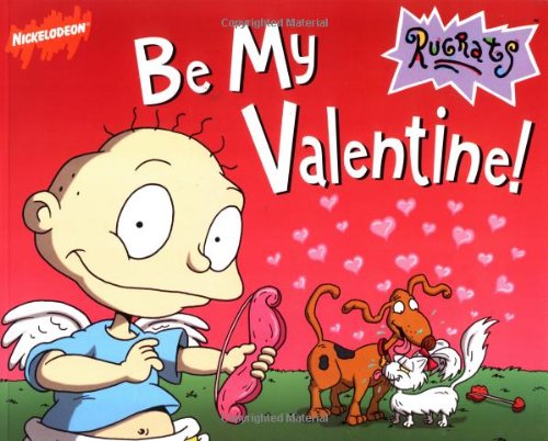 Stock image for Be My Valentine (Rugrats) for sale by Wonder Book