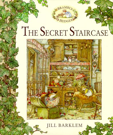 9780689830907: The Secret Staircase (Brambly Hedge)